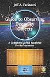 Guide to Observing Deep-Sky Objects: A Complete Global Resource for Astronomers