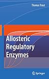 Allosteric Regulatory Enzymes