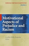 Nebraska Symposium on Motivation, 2008, Volume 53