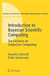 Introduction to Bayesian Scientific Computing: Ten Lectures on Subjective Computing (Surveys and Tutorials in the Applied Mathematical Sciences)