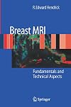 Breast MRI: Fundamentals and Technical Aspects