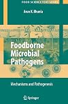 Foodborne Microbial Pathogens Mechanisms and Pathogenesis