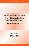 Secure Multi-Party Non-Repudiation Protocols and Applications
