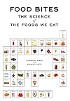 Food Bites: The Science of the Foods We Eat