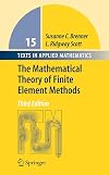 The Mathematical Theory of Finite Element Methods