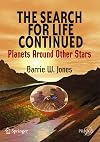 The Search for Life Continued: Planets Around Other Stars (Springer Praxis Books)