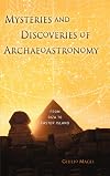 Mysteries and Discoveries of Archaeoastronomy: From Giza to Easter Island