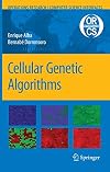 Cellular Genetic Algorithms (Operations Research/Computer Science Interfaces Series)