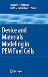 Device and Materials Modeling in PEM Fuel Cells (Topics in Applied Physics)
