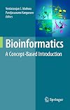 Bioinformatics: A Concept-Based Introduction