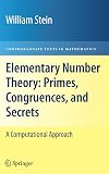 Elementary Number Theory: Primes, Congruences, and Secrets: A Computational Approach