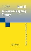 Moduli in Modern Mapping Theory (Springer Monographs in Mathematics)