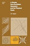 A Simple Non-Euclidean Geometry and Its Physical Basis: An Elementary Account of Galilean Geometry and the Galilean Principle of Relativity (Heidelberg Science Library)