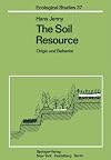 The soil resource : origin and behavior