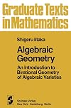 Algebraic Geometry: An Introduction to Birational Geometry of Algebraic Varieties