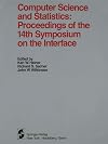 Computer Science and Statistics: Proceedings of the 14th Syposium on the Interface