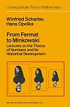 From Fermat to Minkowski: Lectures on the Theory of Numbers and Its Historical Development