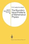 The Boundary Value Problems of Mathematical Physics