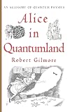 Alice in Quantumland