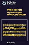 Stellar Interiors - Physical Principles, Structure, and Evolution