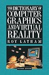 The Dictionary of Computer Graphics and Virtual Reality
