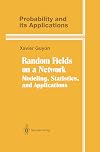 Random Fields on a Network: Modeling, Statistics, and Applications