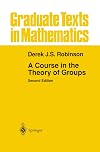 A Course in the Theory of Groups