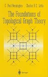 The Foundations of Topological Graph Theory