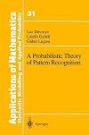 A Probabilistic Theory of Pattern Recognition