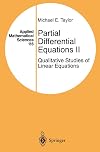 Partial Differential Equations II. Qualitative Studies of Linear Equations