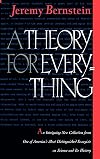 A Theory for Everything: Essays and Short Fiction