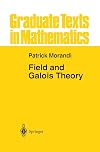 Field and Galois Theory