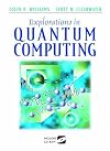 Explorations in Quantum Computing
