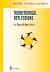 Mathematical Reflections : In a Room with Many Mirrors