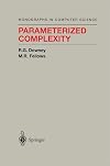 Parameterized Complexity (Monographs in Computer Science)