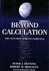 Beyond Calculation: The Next Fifty Years of Computing