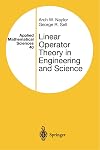 Linear Operator Theory in Engineering and Science