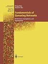 Fundamentals of Queueing Networks: Performance, Asymptotics, and Optimization (Stochastic Modelling and Applied Probability (46))