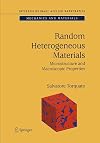 Random heterogeneous materials : microstructure and macroscopic properties