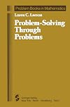 Problem Solving Through Problems