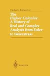 The Higher Calculus: A History of Real and Complex Analysis from Euler to Weierstrass