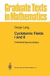 Cyclotomic Fields I-II