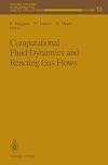 Computational fluid dynamics and reacting gas flows