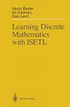 Learning discrete mathematics with ISETL
