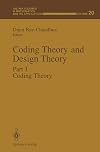 Coding Theory and Design Theory: Part I: Coding Theory (The IMA Volumes in Mathematics and its Applications)
