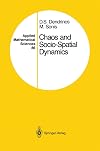 Chaos and Socio-Spatial Dynamics