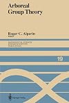 Arboreal Group Theory: Proceedings of a Workshop Held September 13-16, 1988 (Mathematical Sciences Research Institu