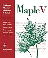 First Leaves: A Tutorial Introduction to Maple V