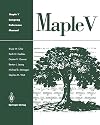 Maple V Language Reference Manual