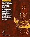 Physics for computer science students : with emphasis on atomic and semiconductor physics